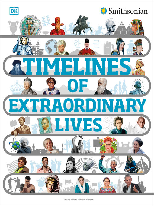 Title details for Timelines of Extraordinary Lives by DK - Available